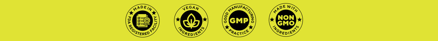 FDA-registered facility, vegan, GMP-certified, and non-GMO.