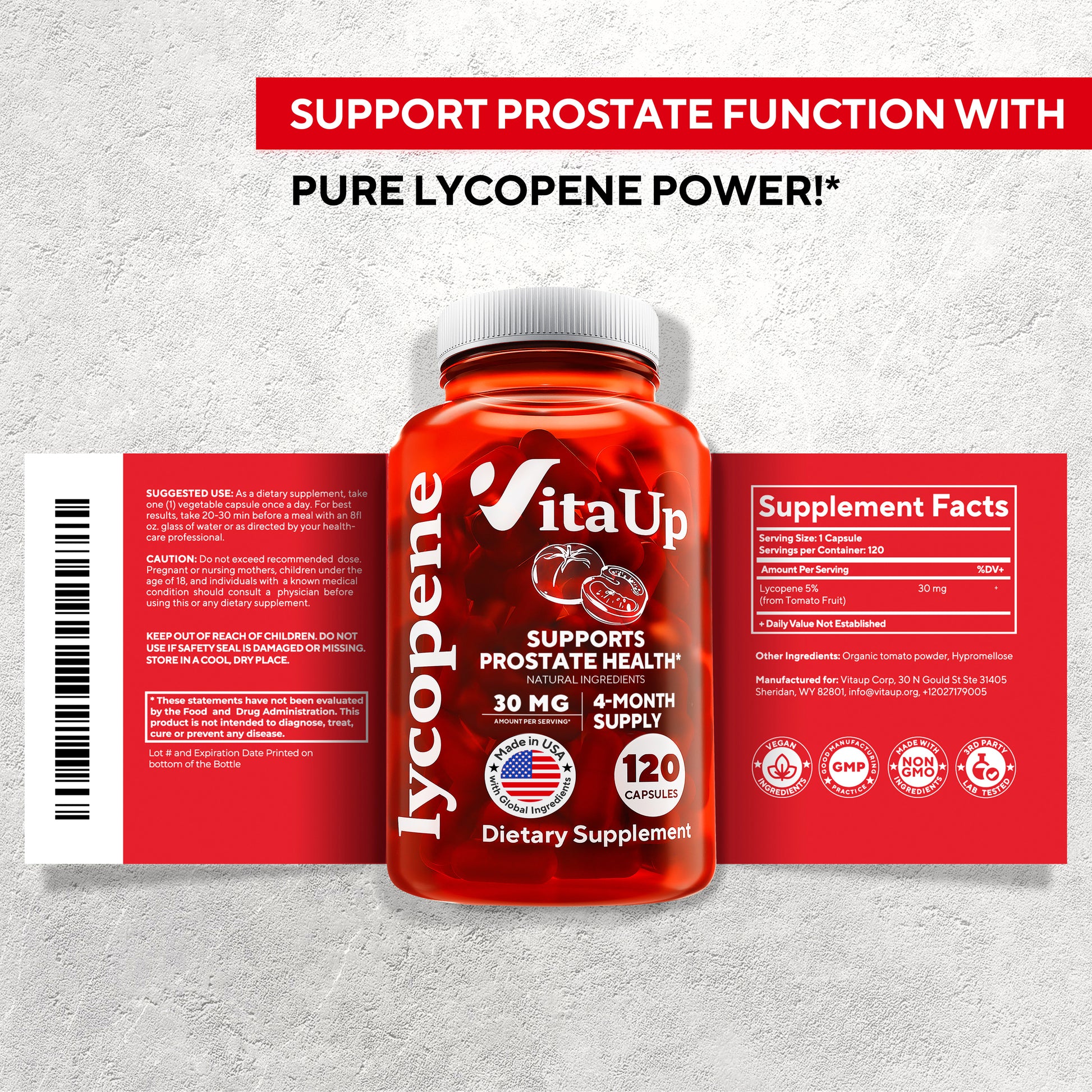Front and side label design for VitaUp Lycopene supplement. The label highlights 30 mg Lycopene 5% per capsule, with 120 capsules per bottle (4-month supply). Claims include “Supports Prostate Health*” and “Pure Lycopene Power.” The product is made in the USA, Non-GMO, GMP certified, and tested in a third-party lab. The background features a clean, textured white surface.