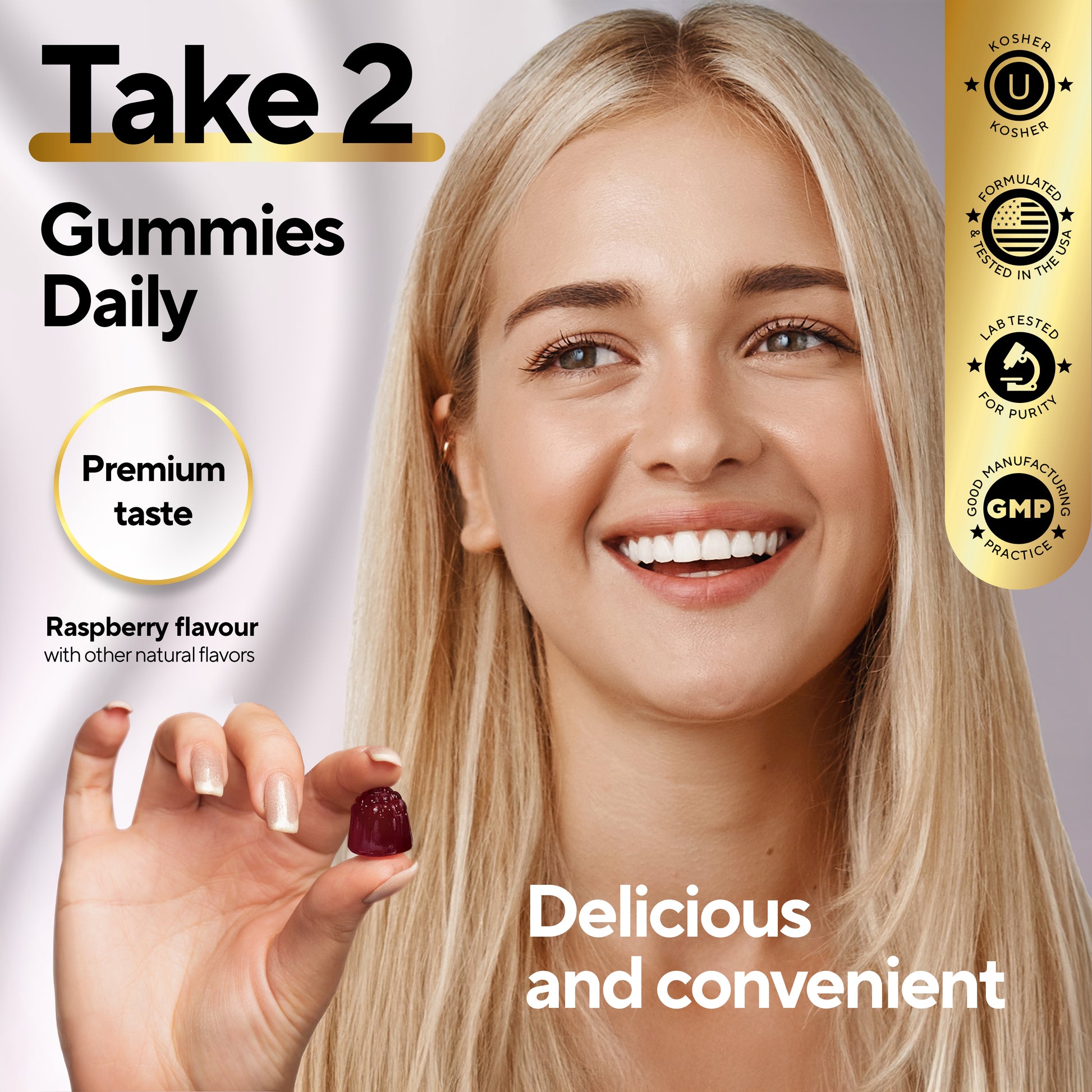 Smiling woman holding gummy with text: Take 2 daily, raspberry flavor, delicious and convenient