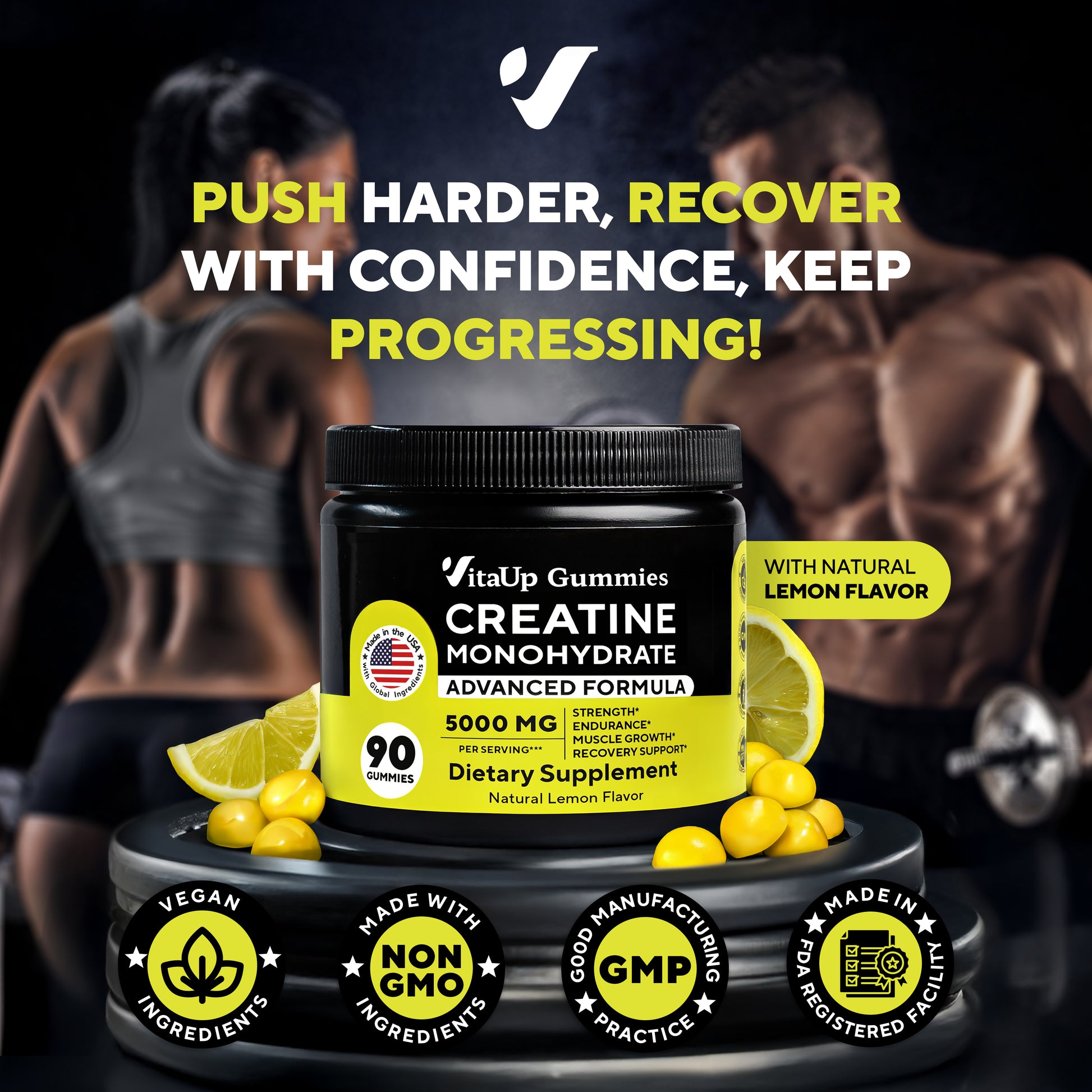 Male and female athletes with defined physiques behind the jar of VitaUp Creatine Monohydrate Gummies. Bold text reads: 'Push Harder, Recover With Confidence, Keep Progressing!' with icons for vegan, non-GMO, GMP, and FDA standards.